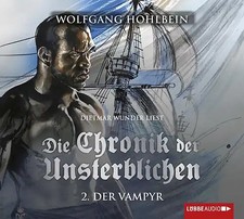 Die Chronik der Unsterblichen - Teil 2