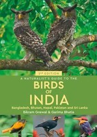 A Naturalist's Guide To The Birds Of India | Bikram Grewal | Englisch | Buch