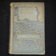 Last Minstrel Marmion Lady of the Lake by Sir Walter Scott 1883 Pollard & Moss