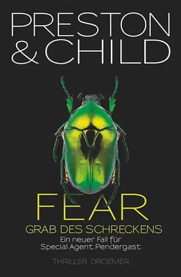 Fear - Grab des Schreckens. Ein neuer Fall für Special Agent Pendergast. Thrille