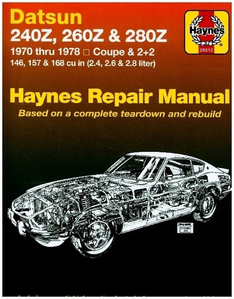 Datsun 240Z (1970-1973), 260Z (1974-1975) & 280Z (1976-1978) Haynes Repair...-image