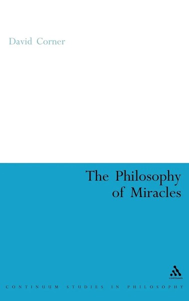 David Corner | Philosophy Of Miracles | Buch | Englisch (2007) | Gebunden-image