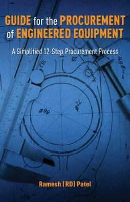 Guide for the Procurement of Engineered Equipment: A Simplified 12-Step...