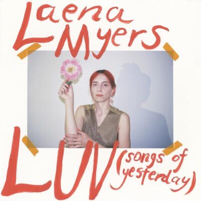 LAENA MYERS - LUV (SONGS OF YESTERDAY) [CD]