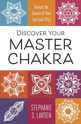 Discover Your Master Chakra: Reveal the Source of Your Spiritual Gifts - GOOD