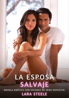 La Esposa Salvaje Lara Steele