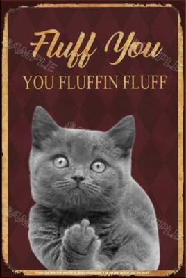 Fluff Sign FLUFFIN FLUFF Retro Retro/ Vintage Home Wall Décor Garage Café Tin ...