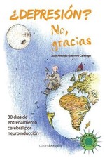 Depresion?, No, gracias by Juan Antonio Guerrero Canongo (Spanish) Paperback Boo