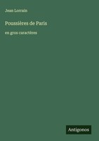 Jean Lorrain | PoussièRes De Paris | Buch | FranzöSisch (2025)