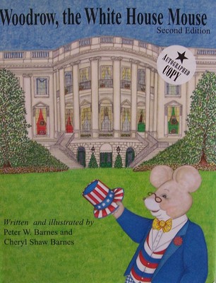 Woodrow, the White House Mouse