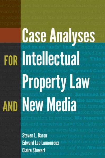 Case Analyses For Intellectual Property Law And New Media