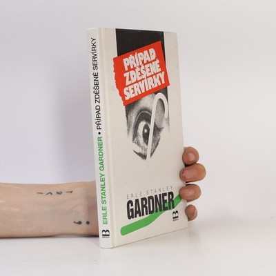 Případ zděšené servírky  |  Erle Stanley Gardner