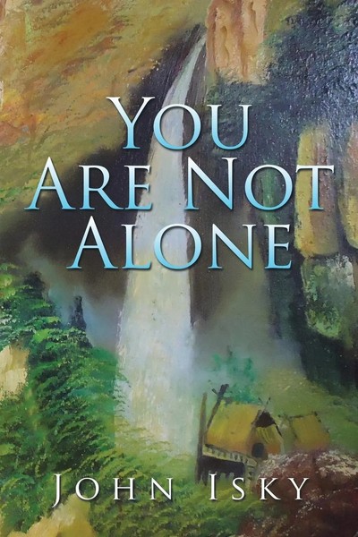 John Isky | You Are Not Alone | Taschenbuch | Englisch (2014) | Xlibris-image