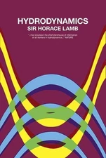 Hydrodynamics (Dover Books on Physics) by Lamb, Sir Horace, Physics(June 1, ...