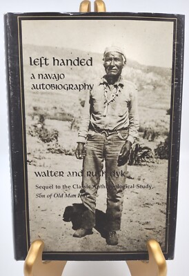 Left Handed A Navajo Autobiography Walter And Ruth Dyk 1980 578pp HC DJ Columbia