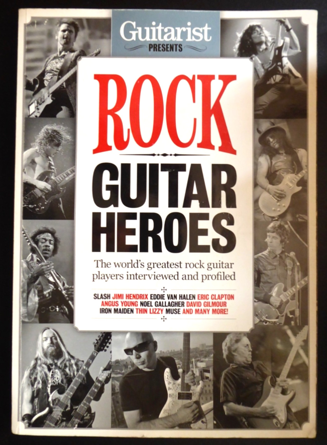 Guitarist Magazine Present 100 Rock Guitar Heroes, 2011 Edition, + Top 50 Solos