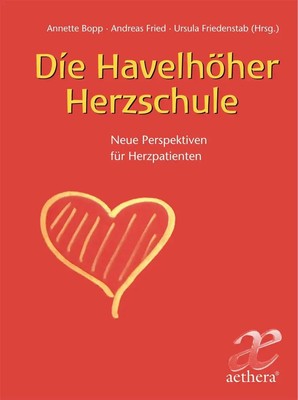 Die Havelhöher Herzschule | Neue Perspektiven für Herzpatienten | Fried (u. a.)