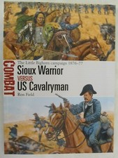 Osprey - Sioux Warrior vs US Cavalryman Little Big Horn Campaign (Combat 43)