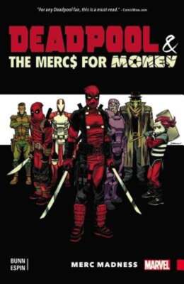 Deadpool & the Mercs For Money Vol. 0: Merc Madness by Cullen Bunn: Used
