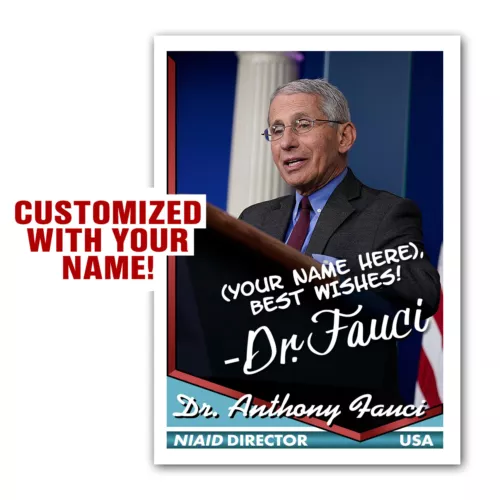 Dr. Anthony Fauci Personalized Novelty Trading Card SIGNED Replica Autograph