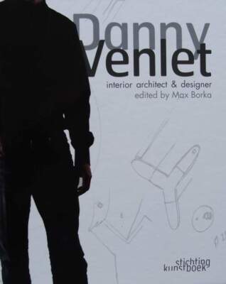 BUCH/BOOK: DANNY VENLET Innenarchitekt & Designer (Innenarchitektur