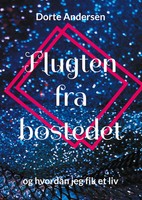 Dorte Andersen | Flugten Fra Bostedet | Taschenbuch | DäNisch (2024)