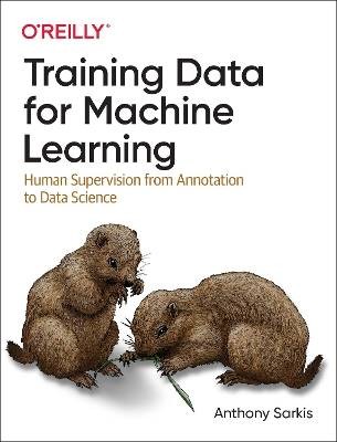 Training Data for Machine Learning, Anthony Sarkis