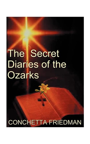 Conchetta Friedman | The Secret Diaries Of The Ozarks | Taschenbuch | Englisch-image