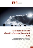 Melis Aras | Transposition De La Directive Seveso II En Droit Turc | Taschenbuch