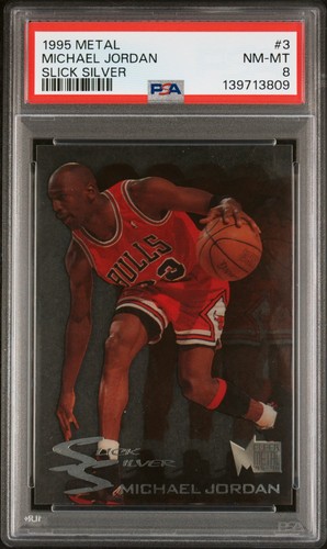 1995 METAL SLICK SILVER #3 MICHAEL JORDAN PSA 8