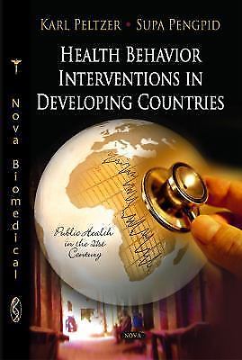 Public Health in the 21st Century Ser.: Health Behaviour Interventions ...
