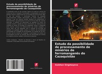 Gulzhan Sirgetayeva | Estudo Da Possibilidade De Processamento De MinéRios De...