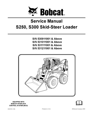 Bobcat S250 S300 Skid Steer Loader Service Shop Repair Manual 6904158