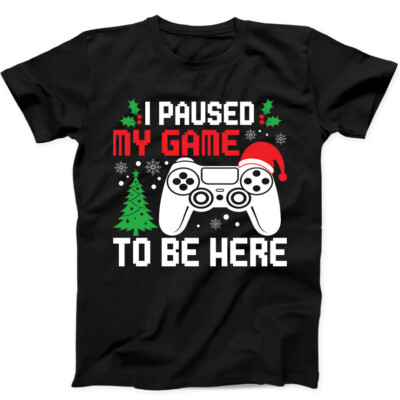 Lustiges Geschenk T-Shirt I Paused My Game to Be Here Weihnachten Gamer 164