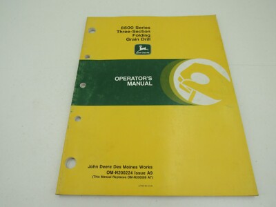 John Deere 8500 Series Three Section Folding Grain Drill Operator's Manual 