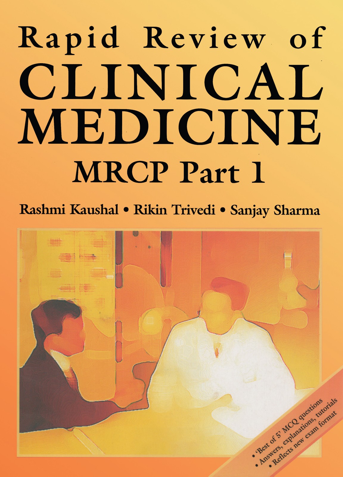 Rapid Review of Clinical Medicine for MRCP Part 1