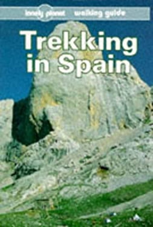 Lonely Planet Trekking in Spain : A Walking Guide Paperback Marc