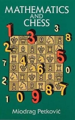 Miodrag Petkovic Mathematics and Chess (Taschenbuch) (US IMPORT)