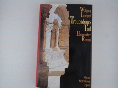Troubadours Tod Historischer Roman Landgraf, Wolfgang: