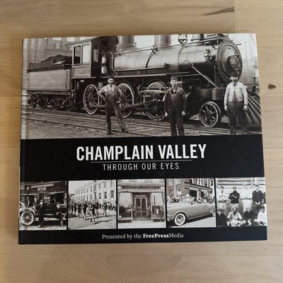 Champlain Valley: Through Our Eyes
