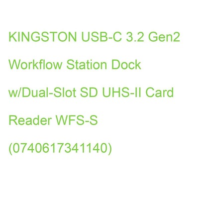 KINGSTON USB-C 3.2 Gen2 Workflow Station Dock w/Dual-Slot SD UHS-II Card Reader