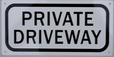 Private Driveway Sign Aluminium Reflective, White 6x12 -REF24-1027