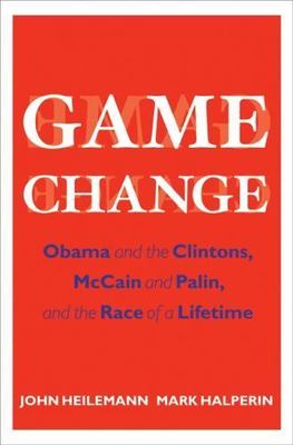GAME CHANGE by John Heilemann, Mark Halperin FREE SHIP hardcover book election
