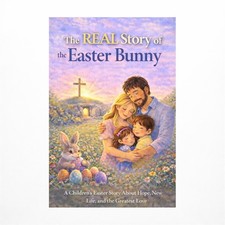 The REAL Story of the Easter Bunny: A Children's Easter Story About Hope, New...