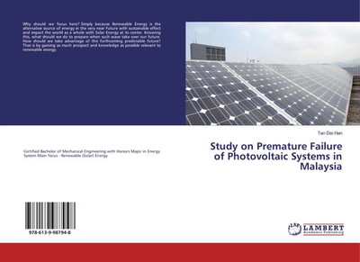 Tan Dei Han | Study on Premature Failure of Photovoltaic Systems in Malaysia