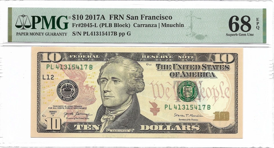 2017A $10 SAN FRANCISCO FRN. PMG SUPERB GEM UNCIRCULATED 68 EPQ Banknote TOP POP - Image 2 of 3
