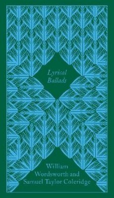 Samuel Taylor Coleridge William Wordsworth Lyrical Ballads (Hardback)
