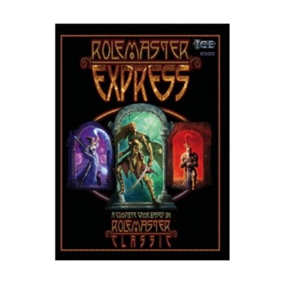 ICE Rolemaster Classic Rolemaster Express EX