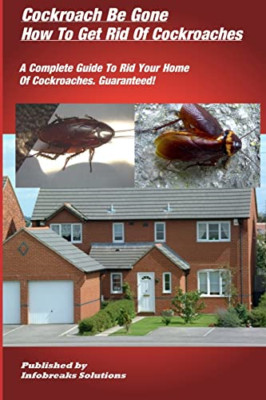 How to Get Rid of Cockroaches -  NEW William Taylor 2013