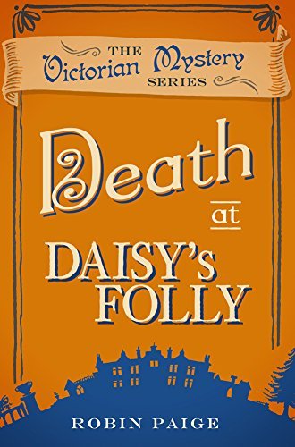 Death at Daisy's Folly,Robin Paige